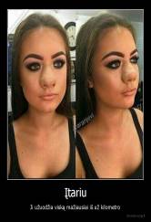 Įtariu - Ji užuodžia viską mažiausiai iš už kilometro