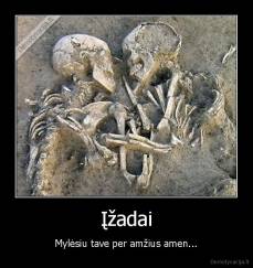 Įžadai - Mylėsiu tave per amžius amen...