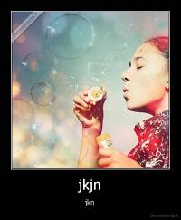 jkjn - jkn