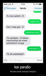 kai parašo  - Ne savo proto amziaus mergina