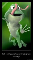 kartais net ilgiausias liezuvis netrugdo gyventi - liezuvautojas