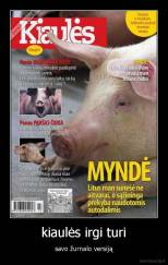 kiaulės irgi turi - savo žurnalo versiją