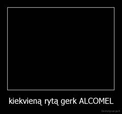 kiekvieną rytą gerk ALCOMEL - 