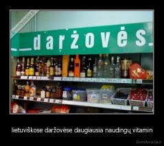 lietuviškose daržovėse daugiausia naudingų vitamin - 