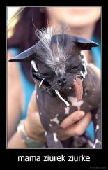 mama ziurek ziurke - 