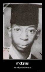 mokslas - stai ka padaro mikslas