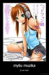 myliu muzika - ji yra ivairi