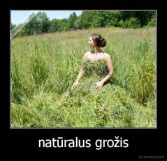 natūralus grožis - 