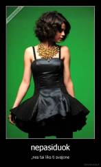 nepasiduok - ,nes tai liks ti svajone