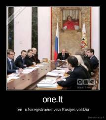 one.lt - ten  užsiregistravus visa Rusijos valdžia