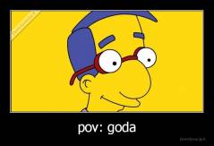 pov: goda - 