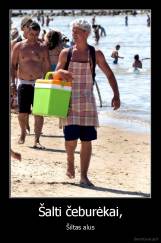 Šalti čeburėkai, - Šiltas alus