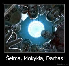 Šeima, Mokykla, Darbas - 