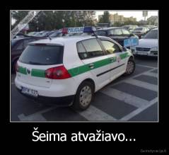 Šeima atvažiavo... - 