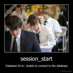session_start - Database Error: Unable to connect to the database