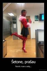 Šetone, prašau - Paimki mano sielą...