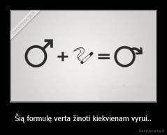 Šią formulę verta žinoti kiekvienam vyrui.. - 