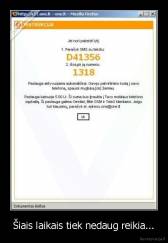 Šiais laikais tiek nedaug reikia... - 