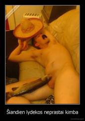 Šiandien lydekos neprastai kimba - 