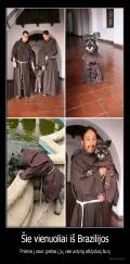 Šie vienuoliai iš Brazilijos - Priėmė į savo gretas į jų vienuolyną atklydusį šunį