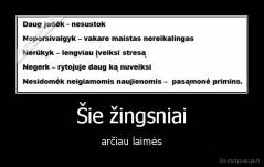 Šie žingsniai - arčiau laimės