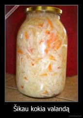 Šikau kokia valandą - 