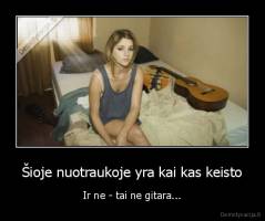 Šioje nuotraukoje yra kai kas keisto - Ir ne - tai ne gitara...