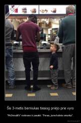 Šis 3-metis berniukas tiesiog priėjo prie vyro - "McDonald's" restorane ir pasakė: "Ponas, jums kelnės smunka".