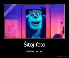 Šitoj foto - Kažkas ne taip