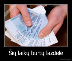 Šių laikų burtų lazdelė - 