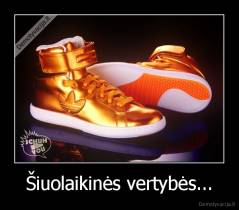 Šiuolaikinės vertybės... - 