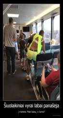 Šiuolaikiniai vyrai labai panašėja - į moteris. Man baisu, o Jums?