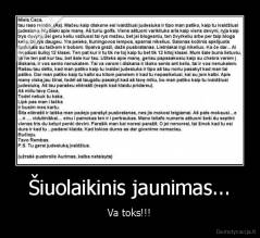 Šiuolaikinis jaunimas... - Va toks!!!