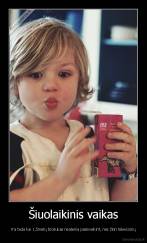 Šiuolaikinis vaikas - Yra tada kai 1,5metų broliukas neateina pasisveikint, nes žiūri televizorių