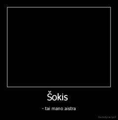 Šokis  - - tai mano aistra