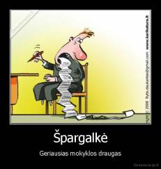 Špargalkė - Geriausias mokyklos draugas