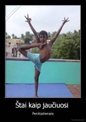 Štai kaip jaučiuosi  - Penktadieniais