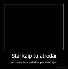 Štai kaip tu atrodai - kai mama tave pažadina per atostogas.