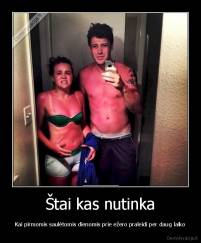 Štai kas nutinka - Kai pirmomis saulėtomis dienomis prie ežero praleidi per daug laiko