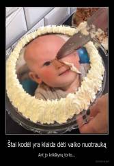 Štai kodėl yra klaida dėti vaiko nuotrauką - Ant jo krikštynų torto...