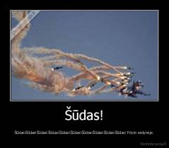 Šūdas! - Šūdas!Šūdas!Šūdas!Šūdas!Šūdas!Šūdas!Šūdas!Šūdas!Šūdas!Šūdas! Piloto sėdynėje.