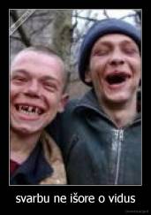 svarbu ne išore o vidus - 