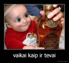 vaikai kaip ir tevai - 