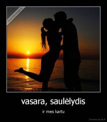 vasara, saulėlydis - ir mes kartu