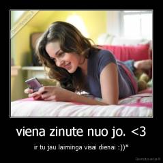 viena zinute nuo jo. 