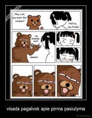 visada pagalvok apie pirma pasiulyma - 