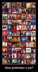 visus prisimenu o jus? - 