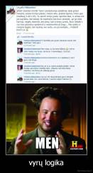 vyrų logika - 
