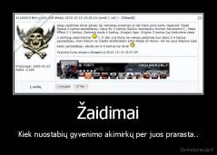 Žaidimai - Kiek nuostabių gyvenimo akimirkų per juos prarasta..