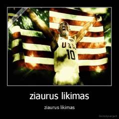 ziaurus likimas - ziaurus likimas